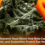 beta-carotene lutein zeaxanthin protect eye health